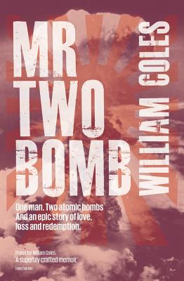 Mr Two Bomb - William Coles