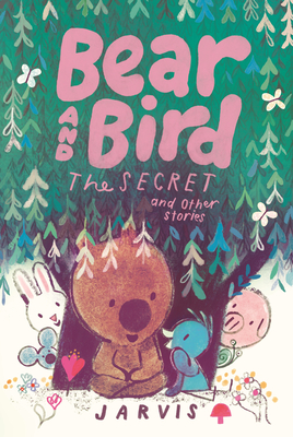 Bear and Bird: The Secret and Other Stories -