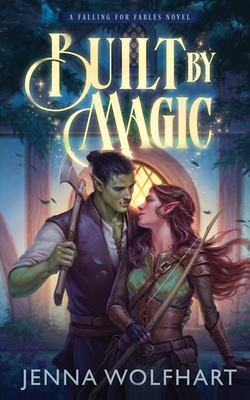 Built by Magic - Jenna Wolfhart