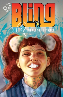 Bling: A Girl's Best Friends - Daniela Smith Fischer