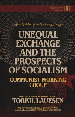 Unequal Exchange and the Prospects of Socialism - Torkil Lauesen