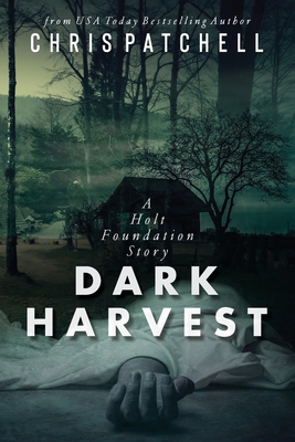 Dark Harvest - Chris Patchell