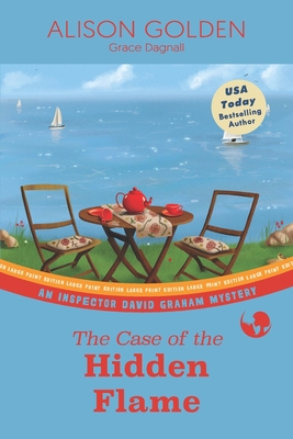The Case of the Hidden Flame - Grace Dagnall
