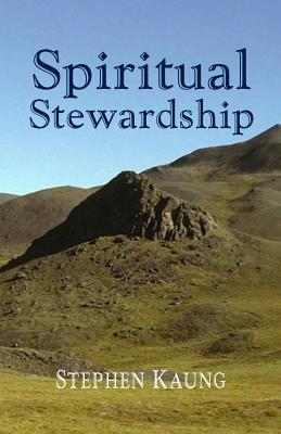 Spiritual Stewardship - Stephen Kaung