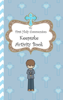 My First Holy Communion Keepsake Activity Book - Avril O'reilly
