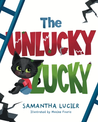 The Unlucky Lucky - Samantha Lucier