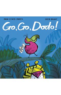 Poza produsului Go Go Dodo! - Huw Lewis Jones