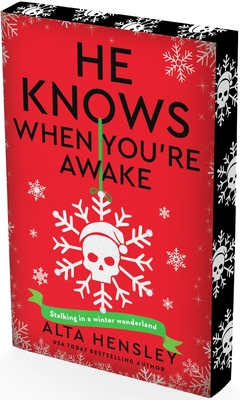 He Knows When You're Awake: A Naughty or Nice Novel - Alta Hensley