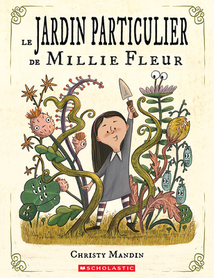 Le Jardin Particulier de Millie Fleur - Christy Mandin