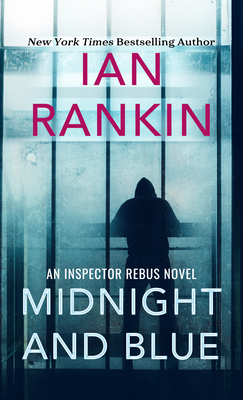 Midnight and Blue - Ian Rankin