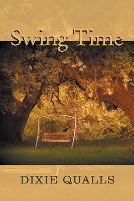 Swing Time - Dixie Qualls