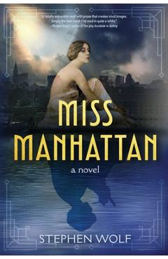 Coperta cărții 'Miss Manhattan - Stephen Wolf'