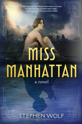 Coperta cărții 'Miss Manhattan - Stephen Wolf'