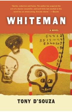 Coperta cărții 'Whiteman - Tony D'souza'