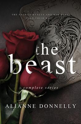 The Beast (Complete Series) - Alianne Donnelly