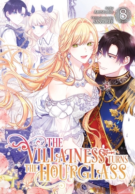 The Villainess Turns the Hourglass, Vol. 8 -