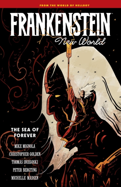 Frankenstein: New World Volume 2--The Sea of Forever - Mike Mignola