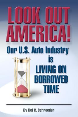 Look Out America - Del C. Schroeder