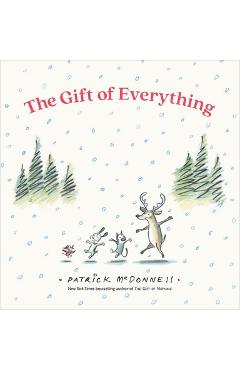 Coperta cărții The Gift of Everything - Patrick Mcdonnell