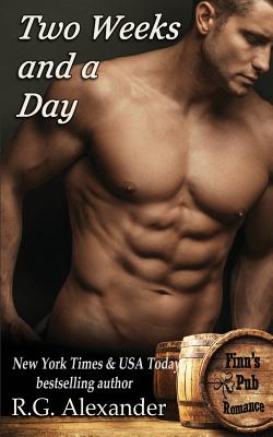 Two Weeks and a Day - R. G. Alexander