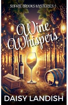 Coperta cărții 'Wine and Whispers - Daisy Landish'