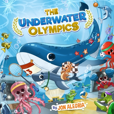 Underwater Olympics: The perfect sea animal book for children and toddlers! - Derry Maulana