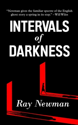 Intervals of Darkness - Ray Newman