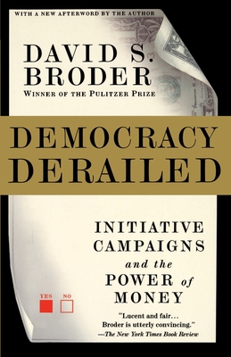 Democracy Derailed - David S. Broder