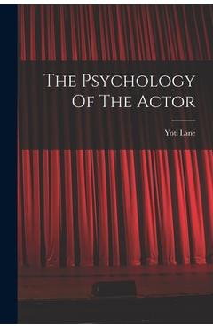 Coperta cărții 'The Psychology Of The Actor - Yoti Lane'