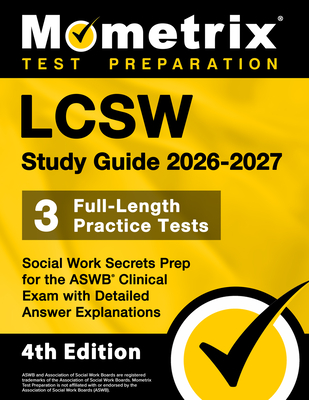 Coperta cărții 'LCSW Study Guide 2025-2026 - 3 Full-Length Practice Tests, Social Work Secrets Prep for the ASWB Clinical Exam with'