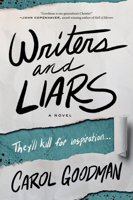 Writers and Liars - Carol Goodman