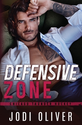 Defensive Zone - Jodi Oliver