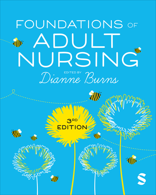 Foundations of Adult Nursing - Dianne Burns