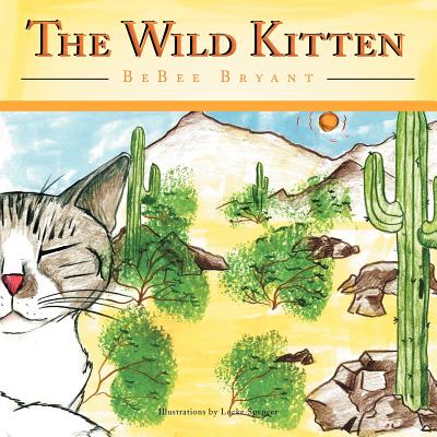 The Wild Kitten - Bebee Bryant