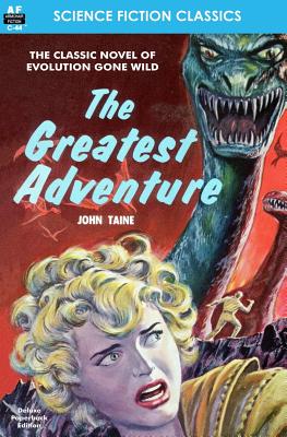 The Greatest Adventure - John Taine