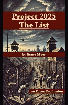 Project 2025 The List - Esme Mees