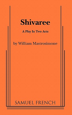 Shivaree - William Mastrosimone