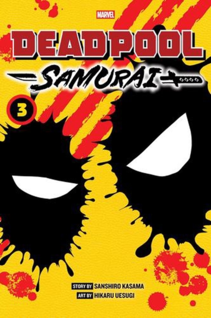 Coperta cărții 'Deadpool: Samurai, Vol. 3 - Sanshiro Kasama'