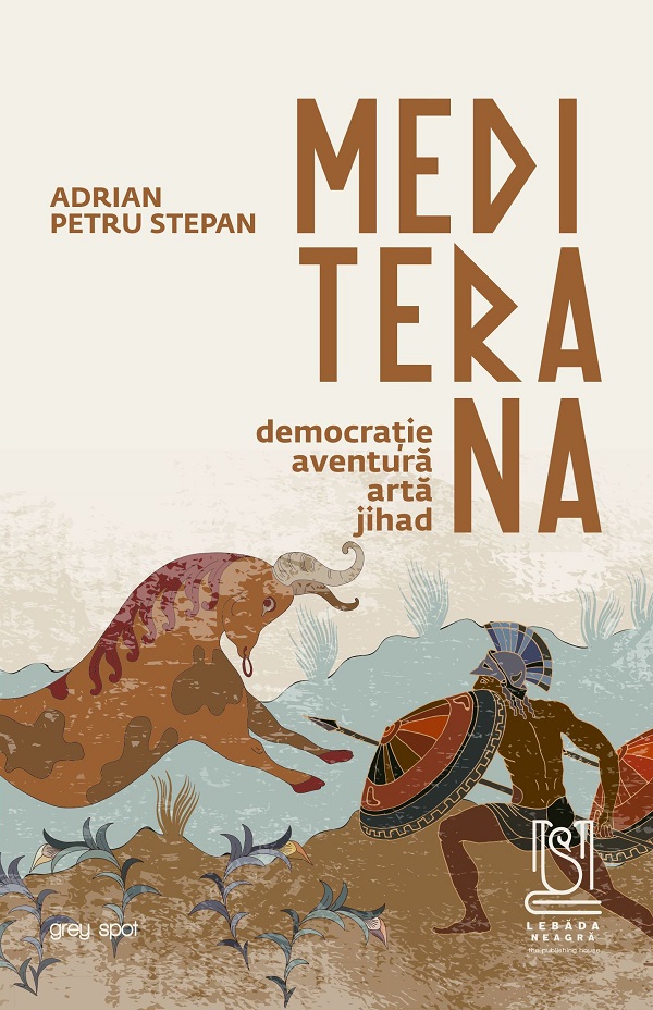 eBook Mediterana. Democratie, aventura, arta, jihad - Adrian Petru Stepan