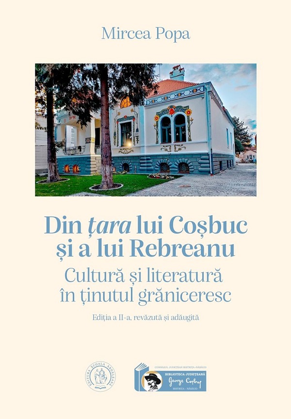 Din tara lui Cosbuc si a lui Rebreanu - Mircea Popa