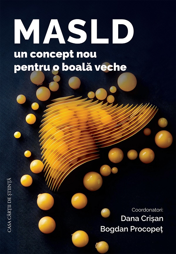 MASLD. un concept nou pentru o boala veche - Dana Crisan, Bogdan Procopet