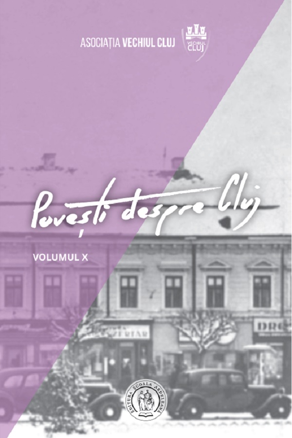 Povesti despre Cluj Vol.10