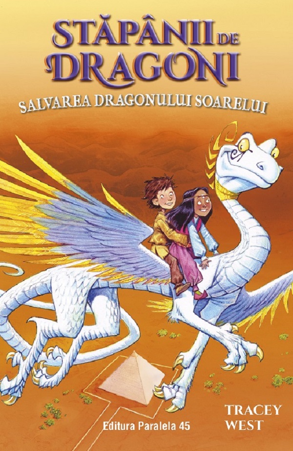 Stapanii de Dragoni Vol.2: Salvarea Dragonului Soarelui - Tracey West