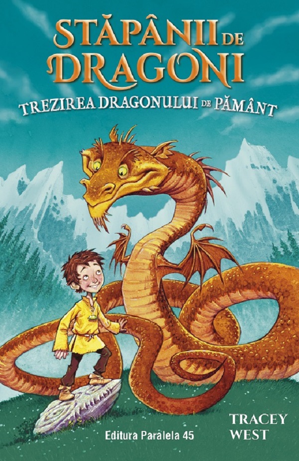 Stapanii de Dragoni Vol.1: Trezirea Dragonului de Pamant - Tracey West