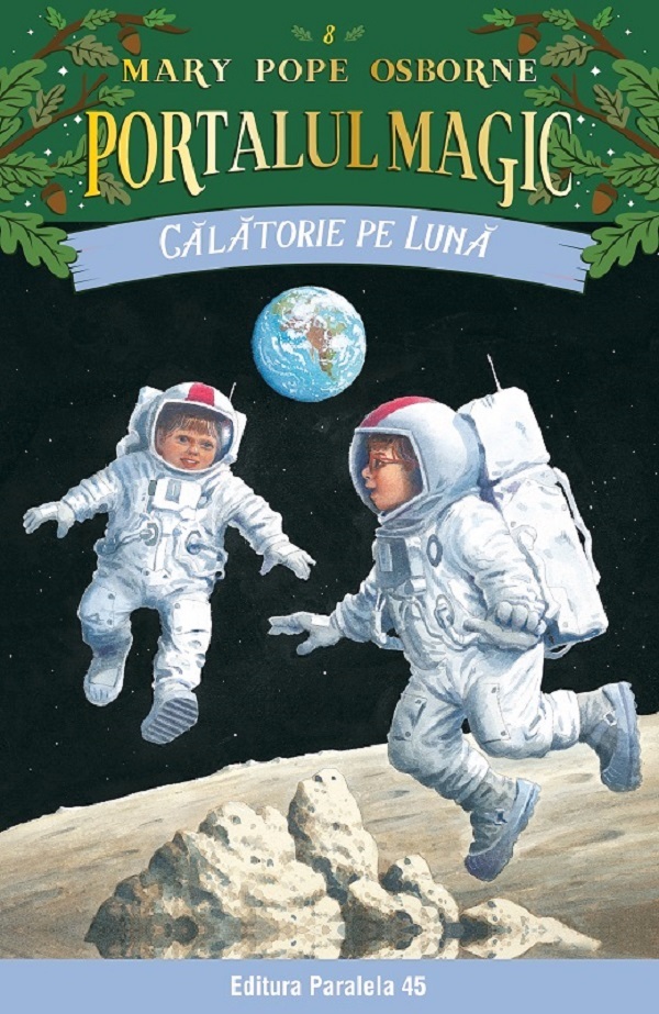 Portalul magic 8: Calatorie pe luna - Mary Pope Osborne