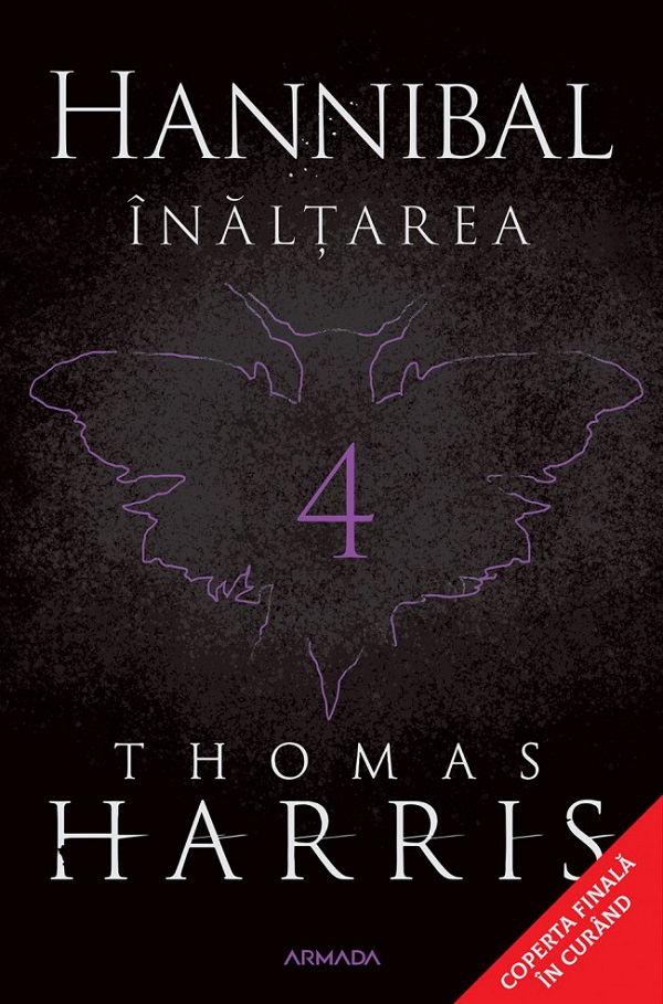 Inaltarea. Seria Hannibal Lecter Vol.4 - Thomas Harris