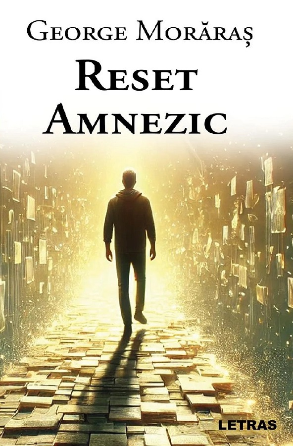 Reset amnezic - George Moraras