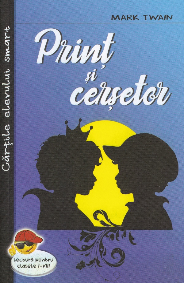 Pachet: Aventurile lui Huckleberry Finn + Print si cersetor + Aventurile lui Tom Sawyer - Mark Twain