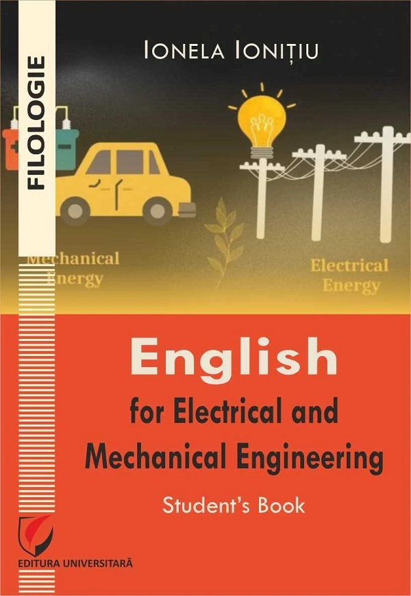 English for Electrical and Mechanical Engineering. Student's Book - Ionela Ionitiu
