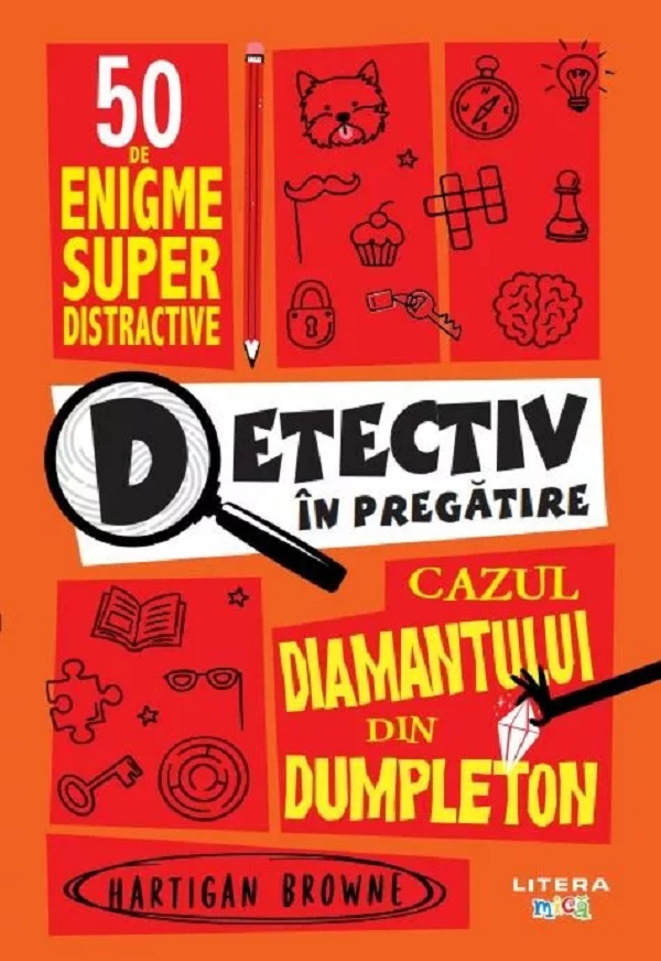 Detectiv in pregatire. Cazul diamantului din Dumpleton - Hartigan Browne